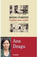 Copertă produs M&acirc;ini cuminţi. Copilul meu autist