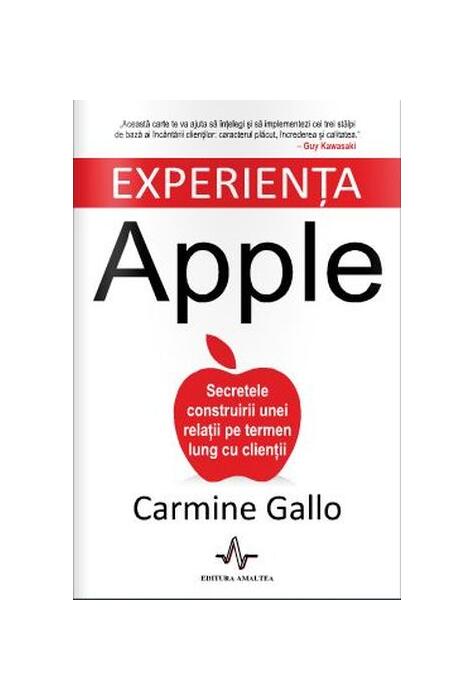 Copertă produs Experienţa Apple. Secretele construirii unei relaţii pe termen lung cu clienţii