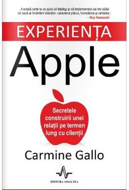 Copertă produs Experienţa Apple. Secretele construirii unei relaţii pe termen lung cu clienţii