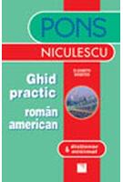 Ghid practic rom&acirc;n-american & dicţionar minimal