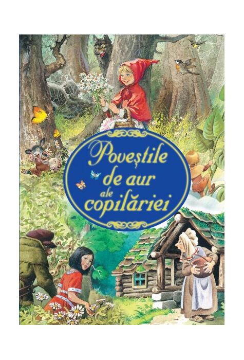 Copertă produs Poveştile de aur ale copilăriei