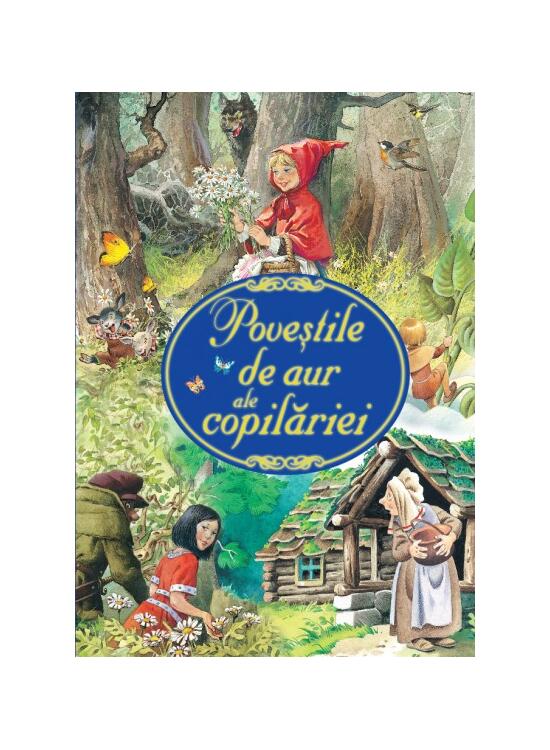 Copertă produs Poveştile de aur ale copilăriei - gallery big 1