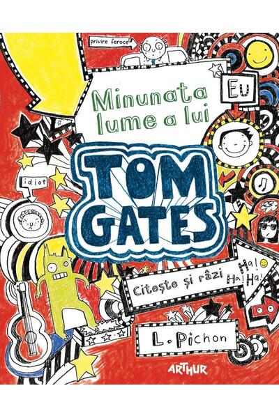 Minunata lume a lui Tom Gates (Vol. 1)