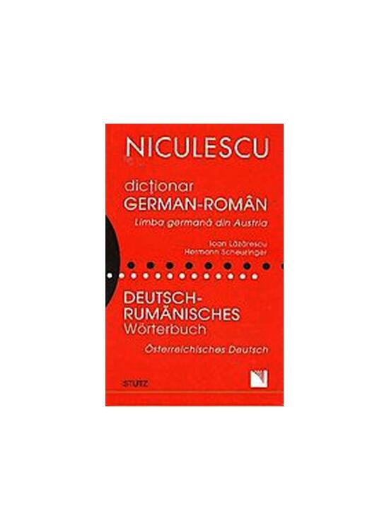Copertă produs Dicţionar german-rom&acirc;n. Limba germană din Austria / Deutsch - Rumanisches Worterbuch. Osterreichisches Deutsch... - gallery big 1