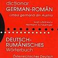Copertă produs Dicţionar german-rom&acirc;n. Limba germană din Austria / Deutsch - Rumanisches Worterbuch. Osterreichisches Deutsch... - gallery small 