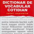 Copertă produs Dicţionar de vocabular cotidian: valori expresive - gallery small 
