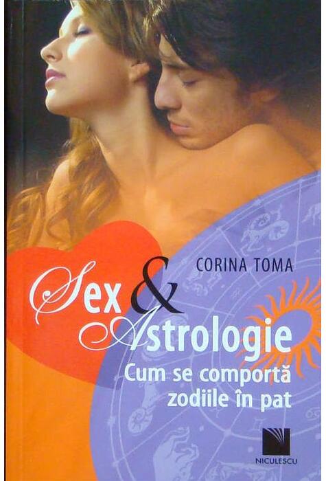 Copertă produs Sex & Astrologie. Cum se comportă zodiile &icirc;n pat