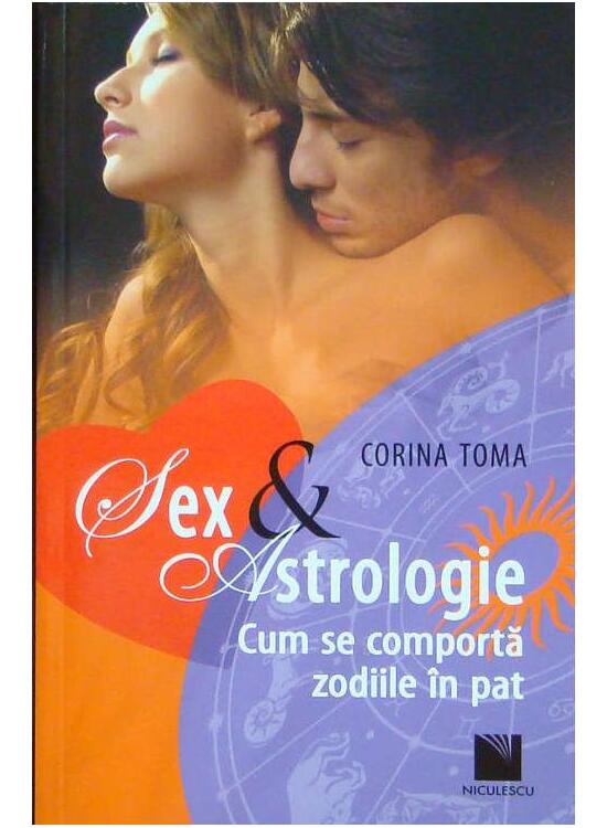 Copertă produs Sex & Astrologie. Cum se comportă zodiile &icirc;n pat - gallery big 1