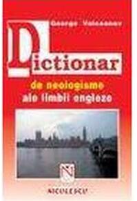 Copertă produs Dicţionar de neologisme ale limbii engleze