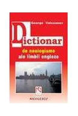 Copertă produs Dicţionar de neologisme ale limbii engleze