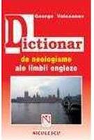 Copertă produs Dicţionar de neologisme ale limbii engleze