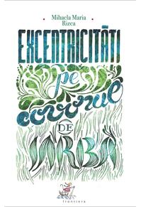 Copertă produs Excentricităţi pe covorul de iarbă