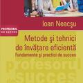 Copertă produs Metode şi tehnici de &icirc;nvăţare eficientă. Fundamente şi practici de succes - gallery small 