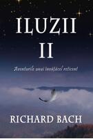 Copertă produs Iluzii II. Aventurile unui &icirc;nvăţăcel reticent