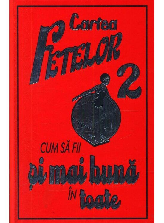 Copertă produs Cum să fii și mai bună &icirc;n toate (Vol. 2) - gallery big 1