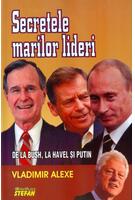 Secretele marilor lideri