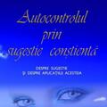 Copertă produs Autocontrolul prin sugestie conştientă.
Despre sugestie şi despre aplicaţiile acesteia - gallery small 