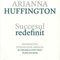 Copertă produs Succesul redefinit. Prosperitate, înțelepciune, miracol și crearea unei vieți pline de sens - gallery small 