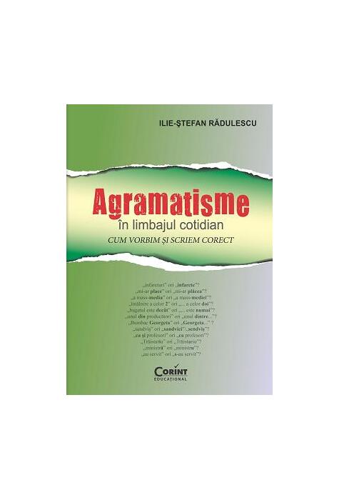 Copertă produs Agramatisme &icirc;n limbajul cotidian. Cum vorbim și scriem corect