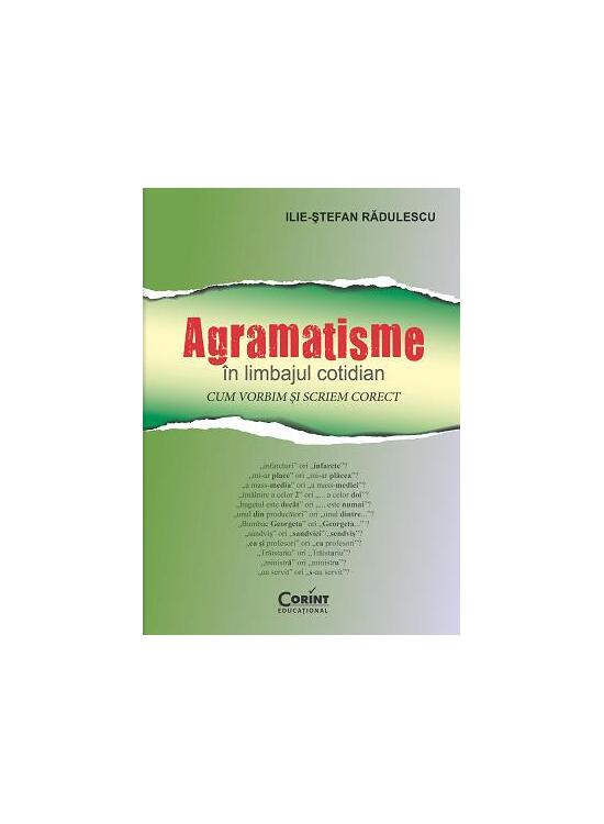 Copertă produs Agramatisme &icirc;n limbajul cotidian. Cum vorbim și scriem corect - gallery big 1