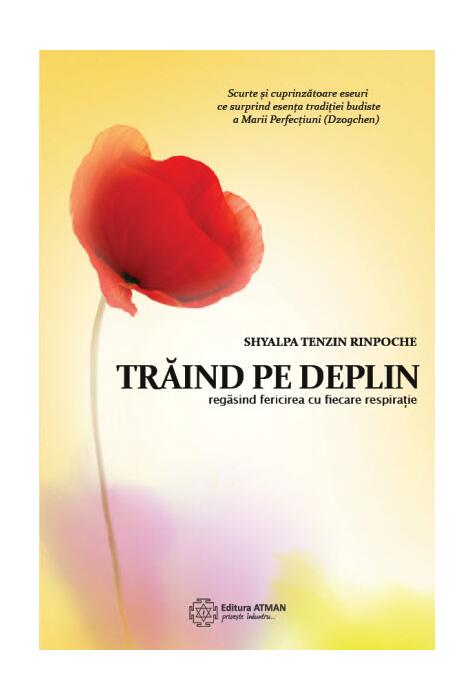 Copertă produs Trăind pe deplin regăsind fericirea cu fiecare respirație