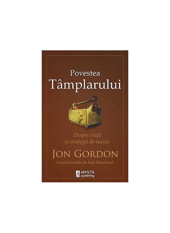 Copertă produs Povestea T&acirc;mplarului. Despre viață și strategii de succes - gallery big 1