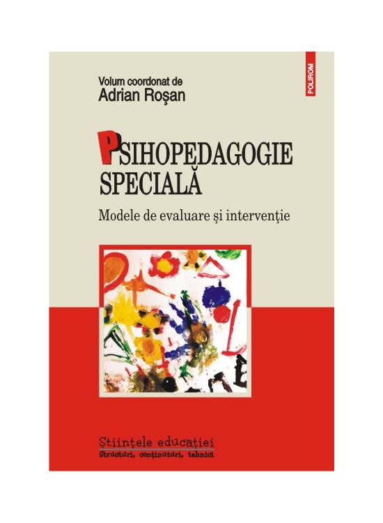 Copertă produs Psihopedagogie specială. Modele de evaluare și intervenție - gallery big 1