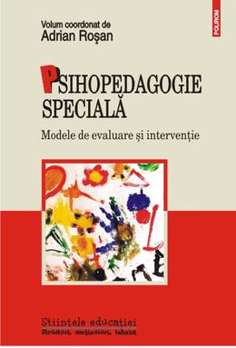 Copertă produs Psihopedagogie specială. Modele de evaluare și intervenție