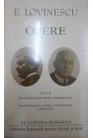 Copertă produs Eugen Lovinescu. Opere (Vol. I+II) Opere. Istoria literaturii rom&acirc;ne contemporane