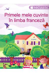 Copertă produs Primele mele cuvinte &icirc;n limba franceză