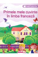 Primele mele cuvinte &icirc;n limba franceză