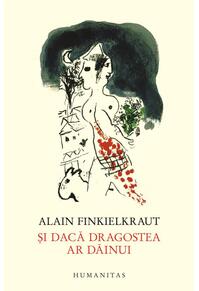 Copertă produs Şi dacă dragostea ar dăinui