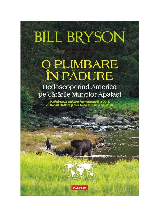 Copertă produs O plimbare în pădure. Redescoperind America pe cărările Munţilor Apalaşi - gallery big 1