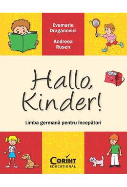 Copertă produs Hallo, Kinder! Limba germană pentru &icirc;ncepători