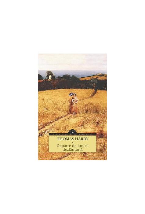 Copertă produs Departe de lumea dezlănţuită