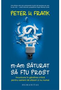 Copertă produs M-am săturat să fiu prost