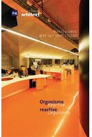 Imagine produs Monografiile Arhitext 04. Organisme reactive  /  Reactive Organisms