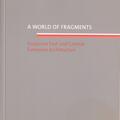 Copertă produs A world of fragments. Essays on East and Central European Architecture - gallery small 
