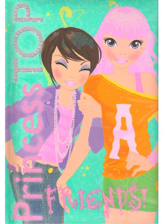Copertă produs Princess Top. Friends ! - gallery big 1