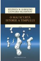 Copertă produs O mai scurtă istorie a timpului