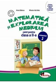 Copertă produs Matematică și explorarea mediului. Caiet pentru clasa a II-a, Semestrul 2
