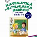 Copertă produs Matematică și explorarea mediului. Caiet pentru clasa a II-a, Semestrul 2 - gallery small 