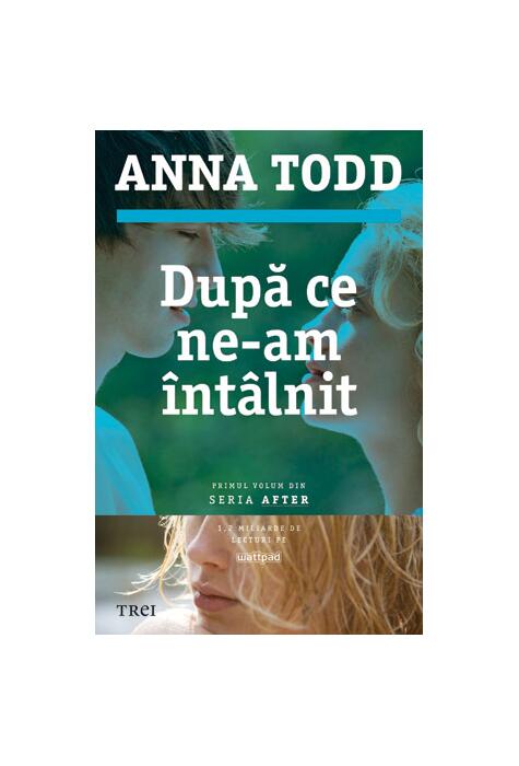 Copertă produs După ce ne-am întâlnit  (Vol. 1)