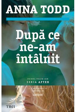 Copertă produs După ce ne-am întâlnit  (Vol. 1)