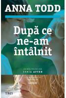 Copertă produs După ce ne-am întâlnit  (Vol. 1)