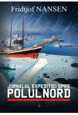 Copertă produs Jurnalul expediţiei spre Polul Nord (Vol. 1)
