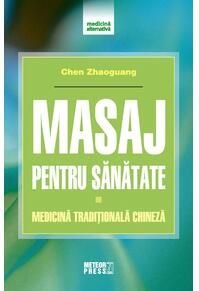Copertă produs Masaj pentru sănătate. Medicină tradițională chineză