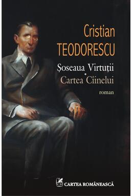 Copertă produs Şoseaua Virtuţii. Cartea C&icirc;inelui