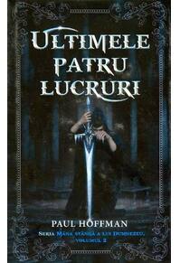 Copertă produs Ultimele patru lucruri. Seria M&acirc;na st&acirc;ngă a lui Dumnezeu (Vol. 2)