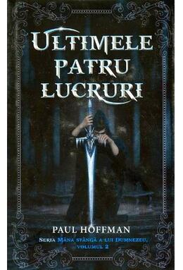 Copertă produs Ultimele patru lucruri. Seria M&acirc;na st&acirc;ngă a lui Dumnezeu (Vol. 2)